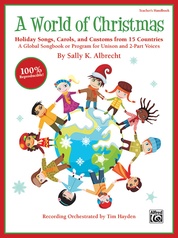 A World of Christmas: Holiday Songs, Carols, and Customs from 15 Countries