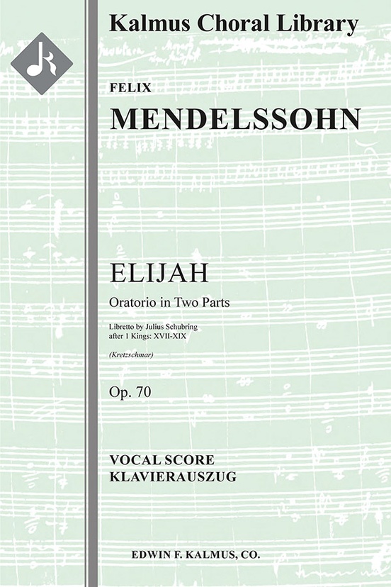 Elijah (Elias), Op. 70