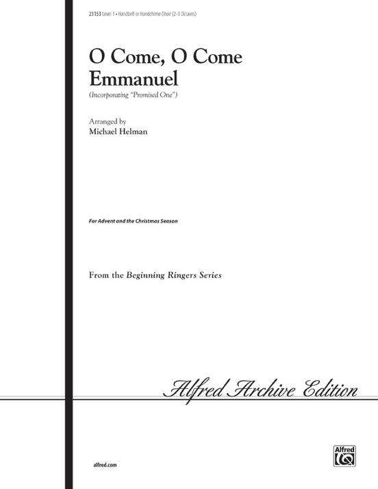 O Come, O Come Emmanuel