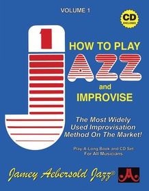 Jamey Aebersold Jazz, Volume 1: How to Play Jazz and Improvise