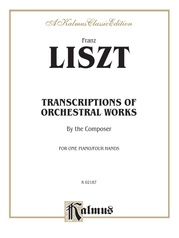 Liszt: Transcriptions of Orchestral Works