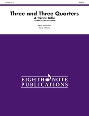 Three and Three Quarters (stand alone version)