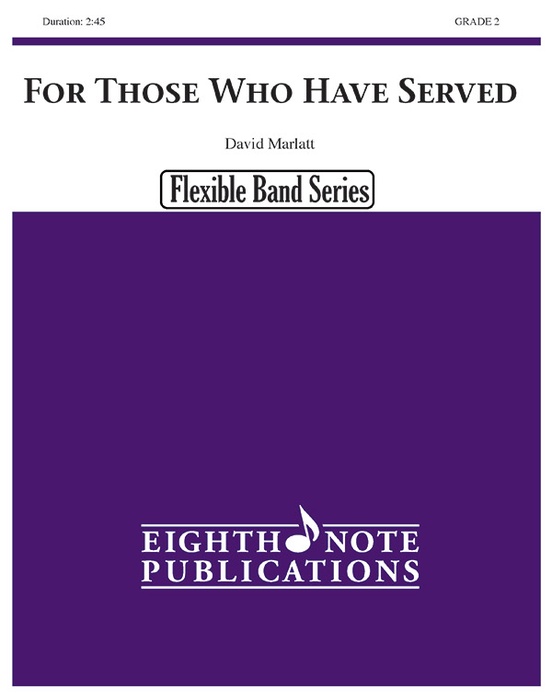 For Those Who Have Served
