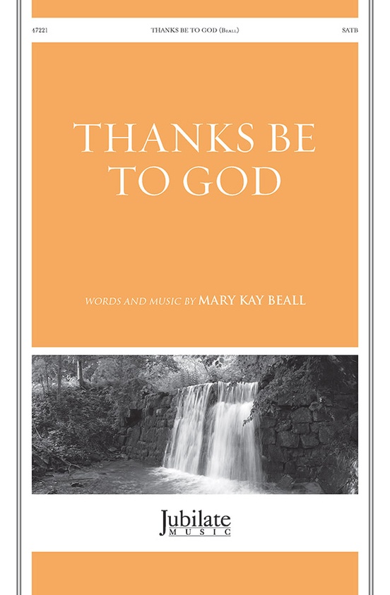 Thanks Be to God