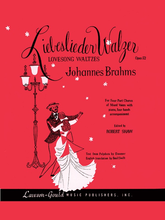 Liebeslieder Walzer Opus 52 Satb Choral Johannes Brahms Alfred Music 7647