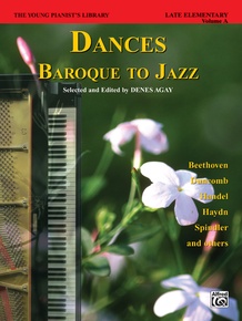 The Young Pianist's Library: Dances -- Baroque to Jazz, Book 13A