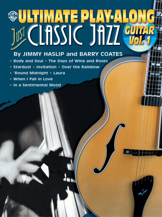 Ultimate Play-Along Guitar: Just Classic Jazz, Volume 1