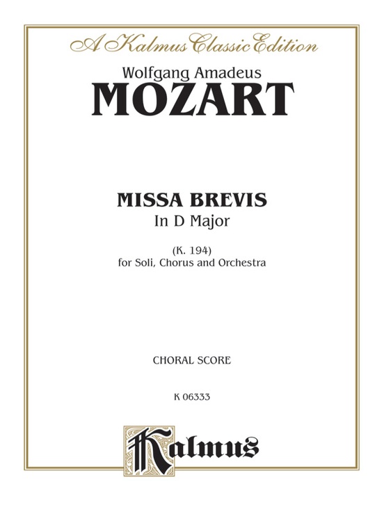 Missa Brevis in D Major, K. 194