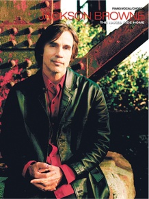 Jackson Browne: The Naked Ride Home