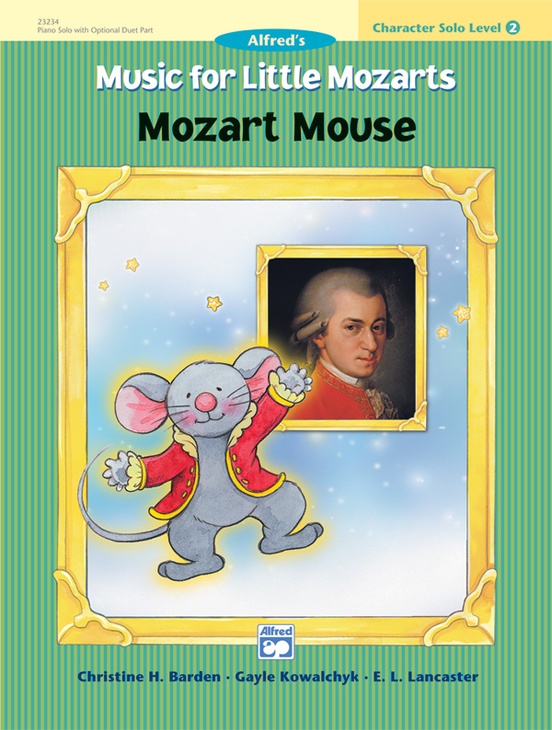 Music for Little Mozarts: Character Solo -- Mozart Mouse, Level 2