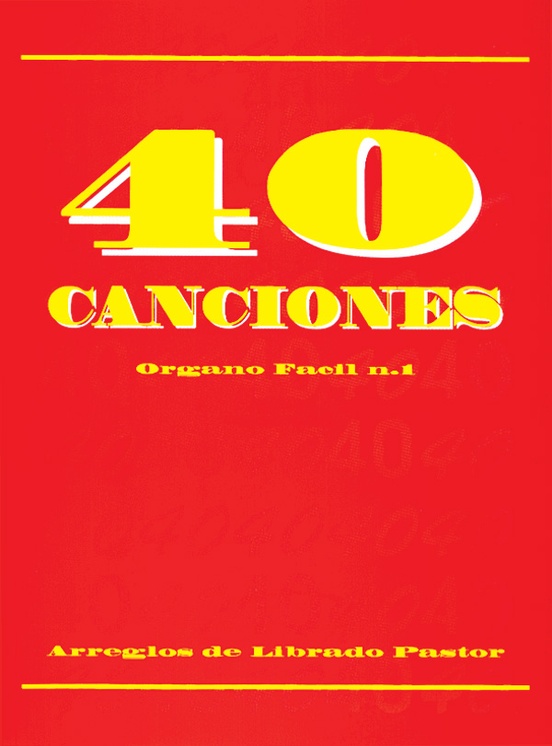 40 Canciones para Organo Facil N.1