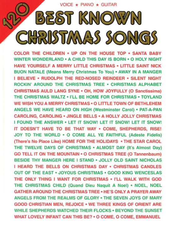 120 Best Known Christmas Songs Piano Vocal Guitar Book