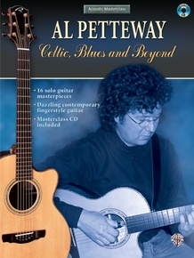 Acoustic Masterclass Series: Al Petteway -- Celtic, Blues, and Beyond