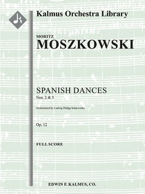 Spanish Dances Op. 12 Nos. 2 and 5 arrangement Full Orchestra