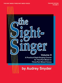 The Sight-Singer, Volume II for Two-Part Mixed/Three-Part Mixed Voices