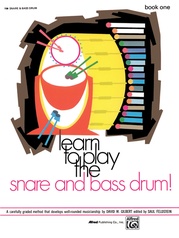 Learn to Play the Snare and Bass Drum! Book 1