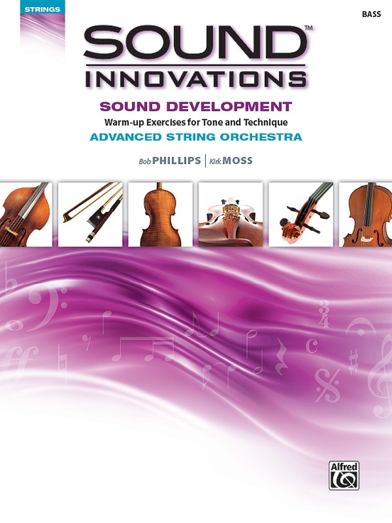 Sound Innovations for String Orchestra: Sound Development (Advanced)