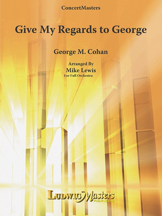 Give My Regards to George
