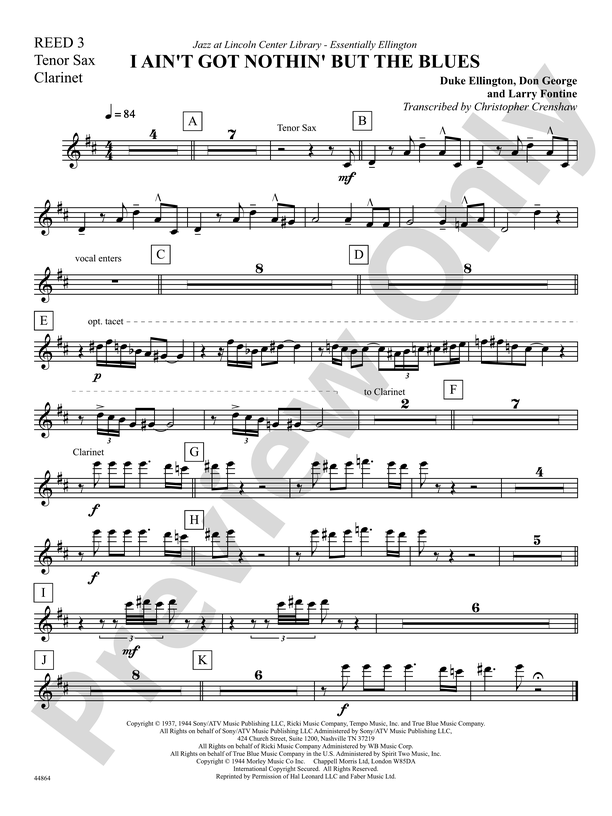 I Ain't Got Nothin' But the Blues: B-flat Tenor Saxophone