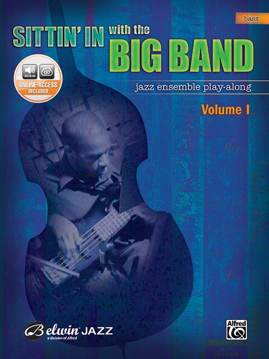 Sittin' In with the Big Band, Volume I