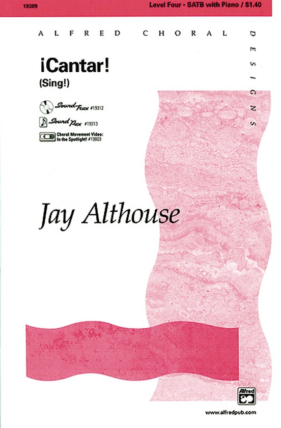 Cantar! (Sing!): SATB Choral Octavo: Jay Althouse | Sheet Music