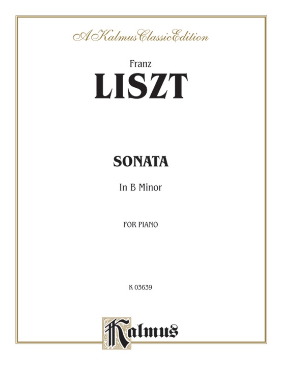 Liszt: Sonata in B Minor