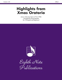Highlights (from <i>Christmas Oratorio</i>)
