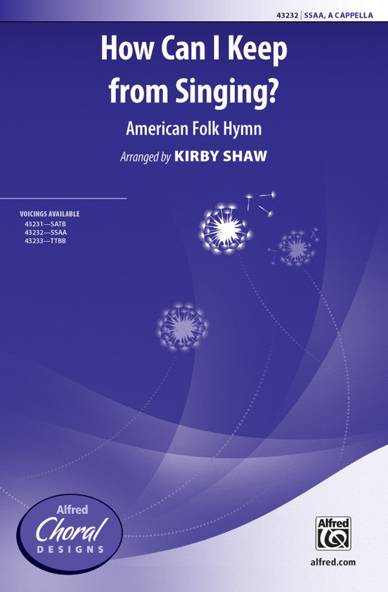 How Can I Keep from Singing?