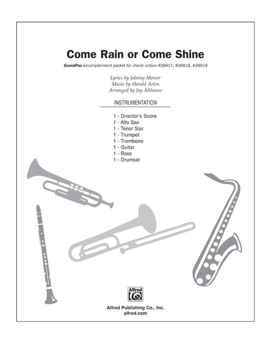 Come Rain or Come Shine: B-flat Tenor Saxophone