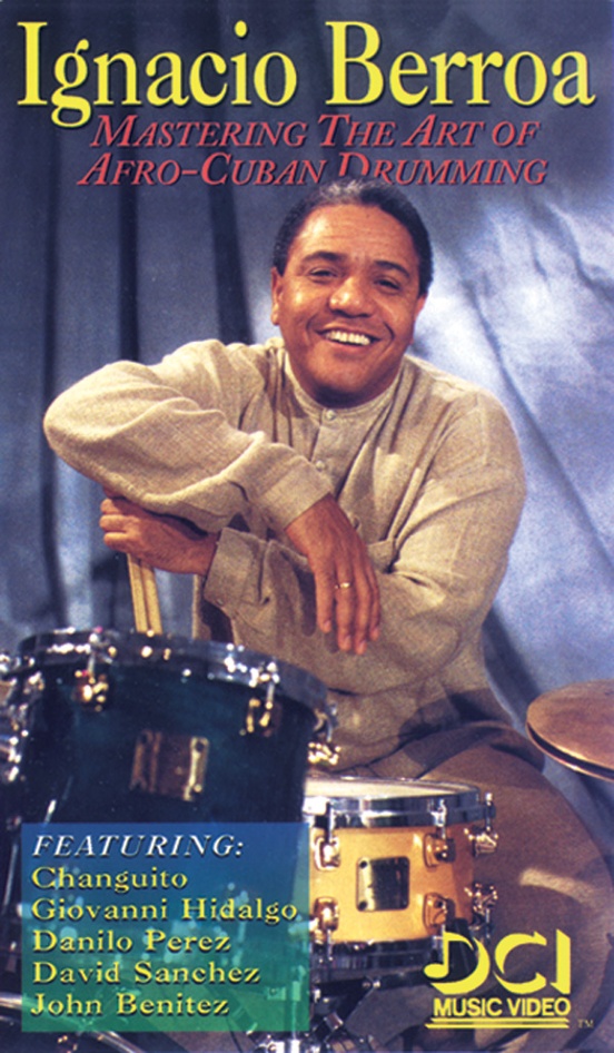 Ignacio Berroa: Mastering the Art of Afro-Cuban Drumming