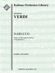 Nabucco, Part III: Va pensiero (Chorus of the Enslaved Jews) (excerpt)