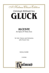 Alceste, An Opera in Three Acts