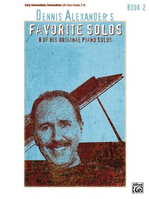 Dennis Alexander's Favorite Solos, Book 2