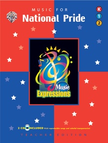 Music Expressions™ Supplementary Grades K-2: Music for National Pride