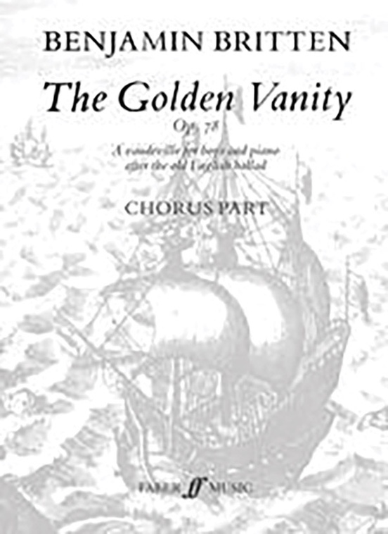 The Golden Vanity Vocal Chorus Parts Benjamin Britten Sheet Music