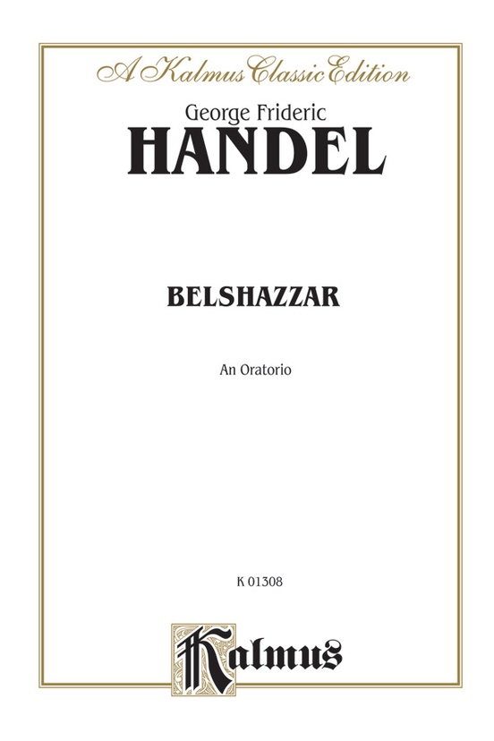 Belshazzar (1745), An Oratorio