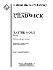 Easter Morn: Reverie (1st edition) for Solo Violoncello and Orchestra