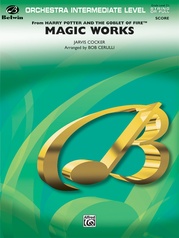 Magic Works (from Harry Potter and the Goblet of Fire™)