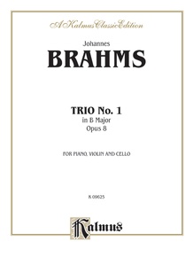 Brahms: Trio No. 1 in B Major, Op. 8