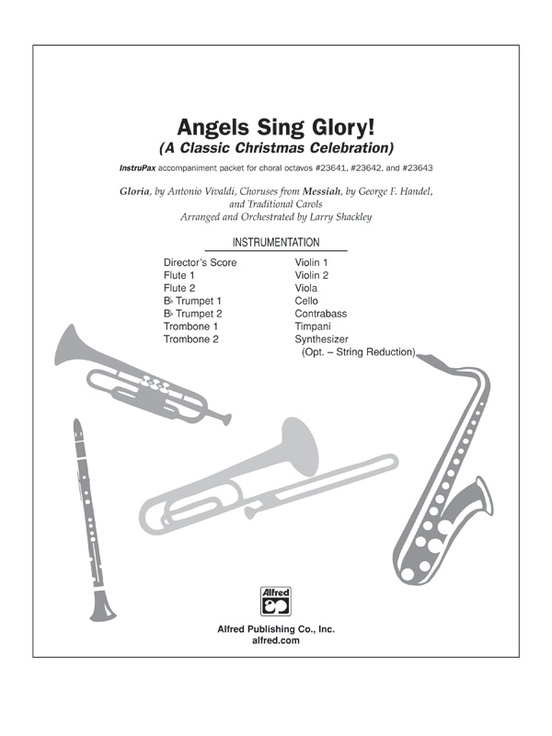 Angels Sing Glory! (A Classic Christmas Celebration)