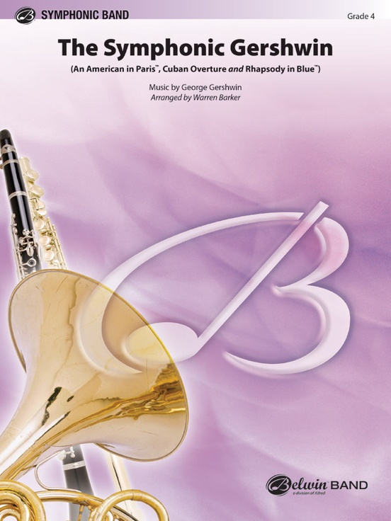The Symphonic Gershwin: Concert Band Conductor Score & Parts