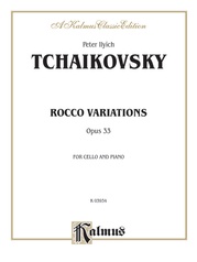 Tchaikovsky: Rococo Variations, Op. 33