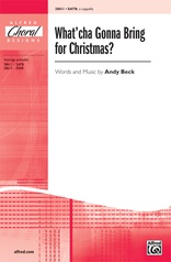 What'cha Gonna Bring for Christmas?