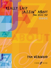 Really Easy Jazzin' About: Fun Pieces for Oboe