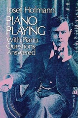 Piano Playing: With Piano Questions Answered