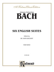 Bach: Six English Suites (Ed. Hans Bischoff)