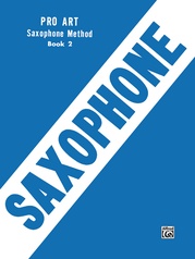 Pro Art Saxophone Method, Book II