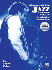 Elements of the Jazz Language for the Developing Improvisor