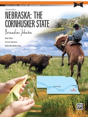 Nebraska: The Cornhusker State