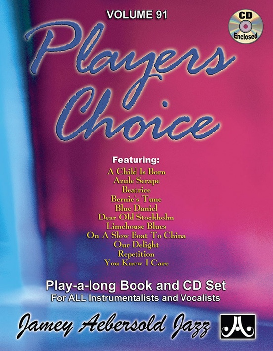Jamey Aebersold Jazz, Volume 91: Players Choice